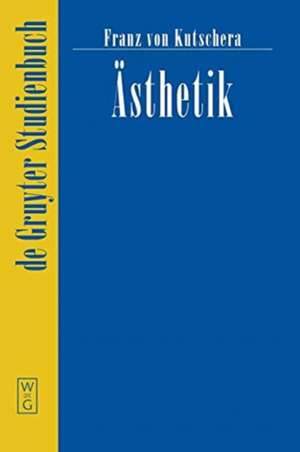 Ästhetik de Franz von Kutschera