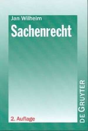 Sachenrecht de Jan Wilhelm