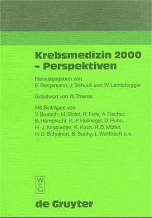 Krebsmedizin 2000 - Perspektiven de Ernst Bergemann