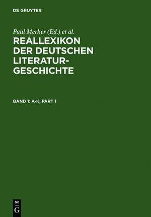 Reallexikon der deutschen Literaturgeschichte: Band 1: a-k. Band 2: l-o. Band 3: p-sk. Band 4: sl-z. Band 5: Sachregister de Werner Kohlschmidt