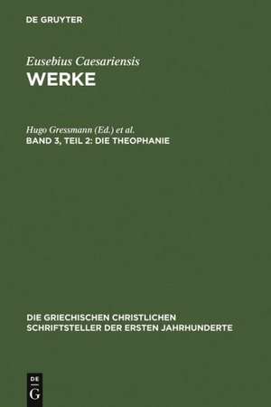 Die Theophanie: Die griechischen Bruchstücke und Übersetzung der syrischen Überlieferung de Hugo Gressmann