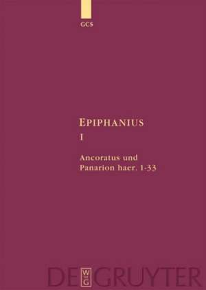 Ancoratus und Panarion haer. 1-33 de Karl Holl