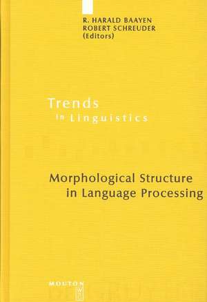 Morphological Structure in Language Processing de R. Harald Baayen