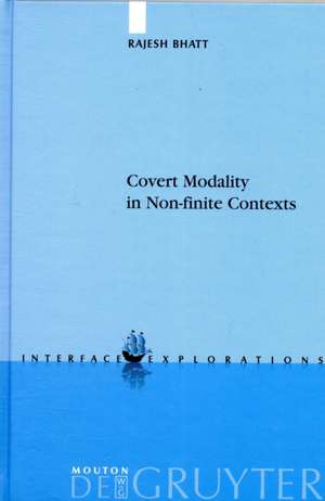 Covert Modality in Non-finite Contexts de Rajesh Bhatt