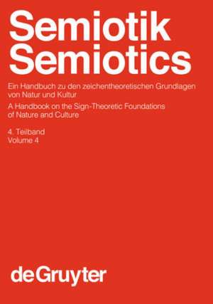 Semiotik / Semiotics. 4. Teilband de Roland Posner