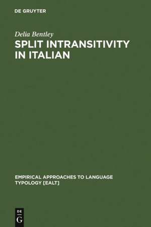 Split Intransitivity in Italian de Delia Bentley