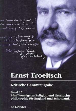 Fünf Vorträge zu Religion und Geschichtsphilosophie für England und Schottland de Gangolf Hübinger