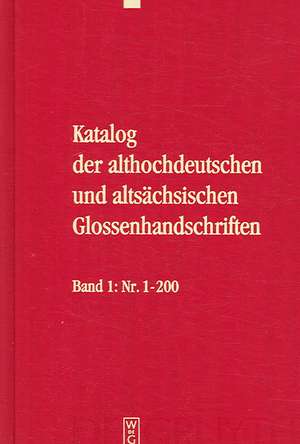 Katalog der althochdeutschen und altsächsischen Glossenhandschriften de Rolf Bergmann