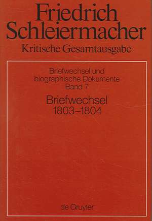 Briefwechsel 1803 - 1804: (Briefe 1541 - 1830) de Andreas Arndt