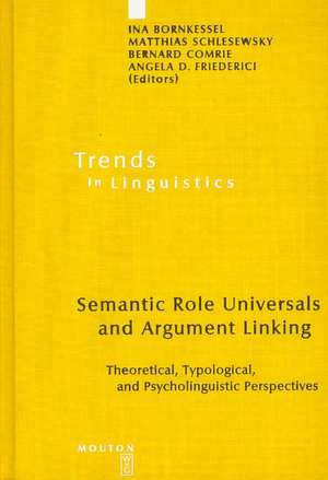 Semantic Role Universals and Argument Linking: Theoretical, Typological, and Psycholinguistic Perspectives de Ina Bornkessel