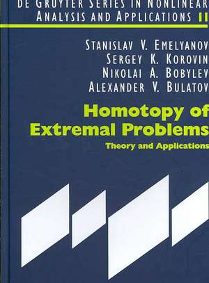 Homotopy of Extremal Problems: Theory and Applications de Stanislav V. Emelyanov