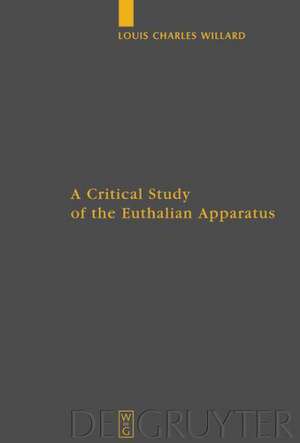 A Critical Study of the Euthalian Apparatus de Louis Charles Willard