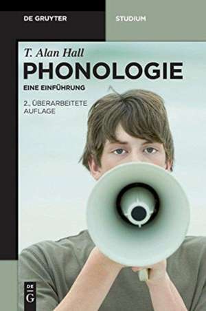 Phonologie: Eine Einführung de T. Alan Hall