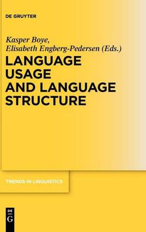 Language Usage and Language Structure de Kasper Boye