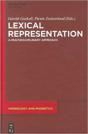 Lexical Representation: A Multidisciplinary Approach de Gareth Gaskell