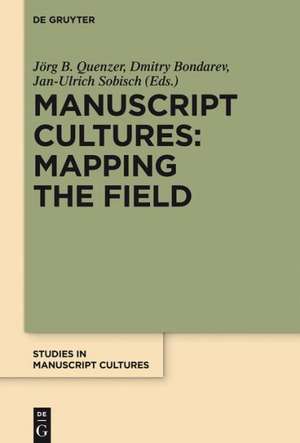 Manuscript Cultures: Mapping the Field de Jörg Quenzer