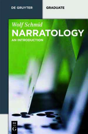 Narratology: An Introduction de Wolf Schmid