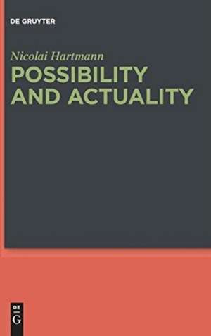 Possibility and Actuality de Nicolai Hartmann