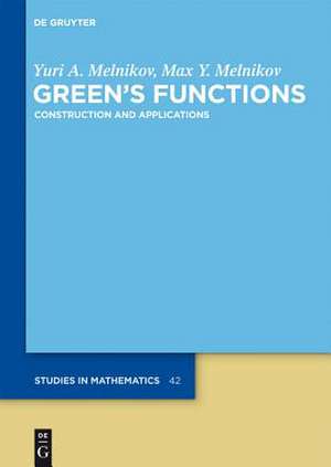 Green's Functions: Construction and Applications de Yuri A. Melnikov