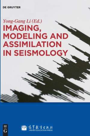 Imaging, Modeling and Assimilation in Seismology de Po Chen