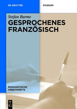 Gesprochenes Französisch de Stefan Barme