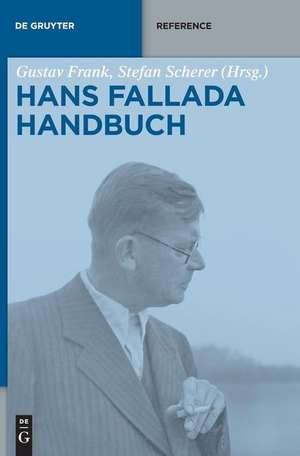 Hans-Fallada-Handbuch de Gustav Frank