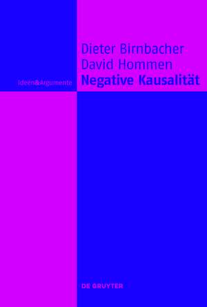 Negative Kausalität de Dieter Birnbacher