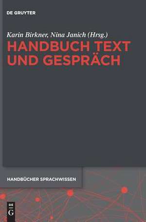 Handbuch Text und Gespräch de Karin Birkner