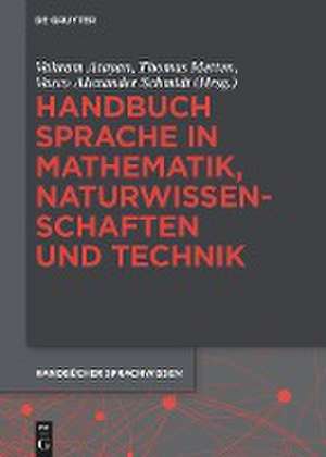 Handbuch Sprache in Mathematik, Naturwissenschaften und Technik de Vahram Atayan