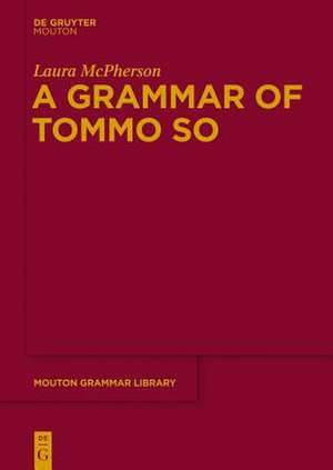 A Grammar of Tommo So de Laura McPherson