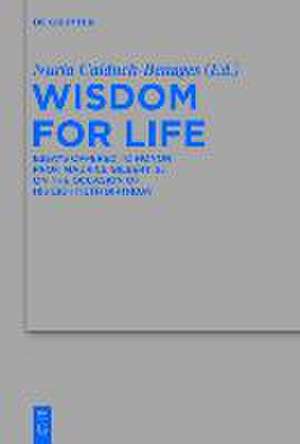 Wisdom for Life de Nuria Calduch-Benages