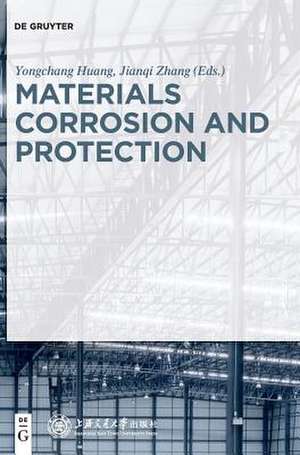 Materials Corrosion and Protection de Huang, Yongchang