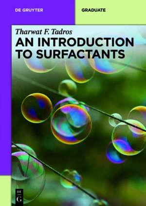 An Introduction to Surfactants de Tharwat F. Tadros