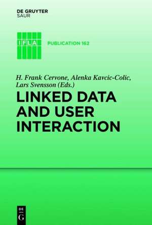 Linked Data and User Interaction de H. Frank Cervone