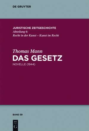 Das Gesetz: Novelle (1944) de Thomas Mann