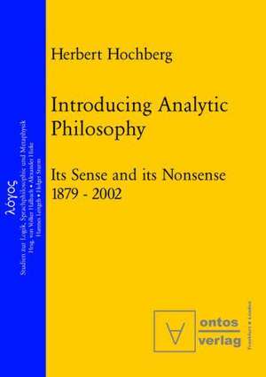 Introducing Analytic Philosophy de Herbert Hochberg