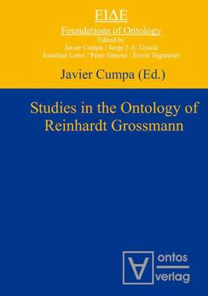 Studies in the Ontology of Reinhardt Grossmann de Javier Cumpa