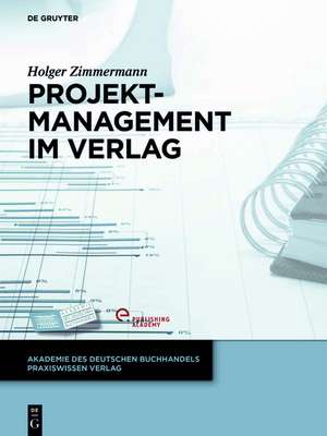 Projektmanagement im Verlag de Holger Zimmermann