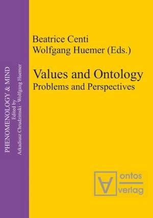 Values and Ontology: Problems and Perspectives de Beatrice Centi