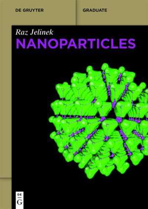 Nanoparticles de Raz Jelinek