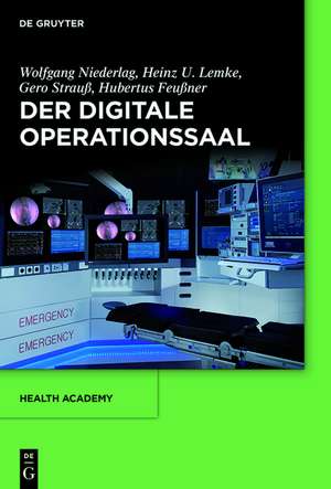 Der digitale Operationssaal de Leonard Berliner