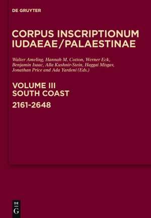 South Coast: 2161-2648: A multi-lingual corpus of the inscriptions from Alexander to Muhammad de Walter Ameling