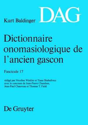 Dictionnaire onomasiologique de l’ancien gascon (DAG). Fascicule 17 de Nicoline Winkler