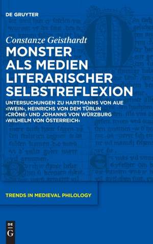 Monster als Medien literarischer Selbstreflexion de Constanze Geisthardt