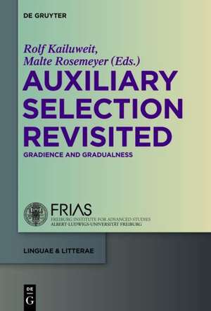 Auxiliary Selection Revisited: Gradience and Gradualness de Rolf Kailuweit