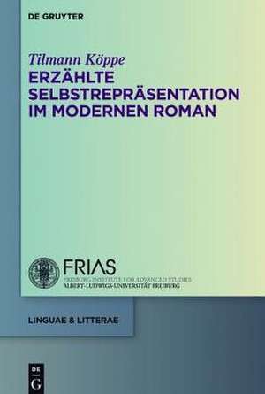 Erzählte Selbstrepräsentation im modernen Roman de Tilmann Köppe