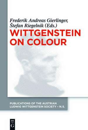 Wittgenstein on Colour de Frederik A. Gierlinger