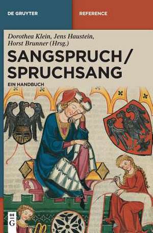 Sangspruch / Spruchsang de Dorothea Klein