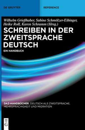 Schreiben in der Zweitsprache Deutsch de Wilhelm Griesshaber