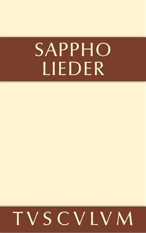 Lieder: Griechisch und deutsch de Sappho